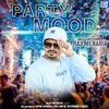 About Party Ka Mood Song